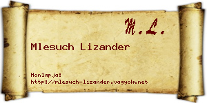 Mlesuch Lizander névjegykártya